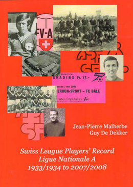 Swiss League Players` Record Ligue Nationale A 1933/34 - 2007/2008 (A statistical overview)
